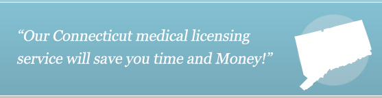 Get Your Connecticut Medical License