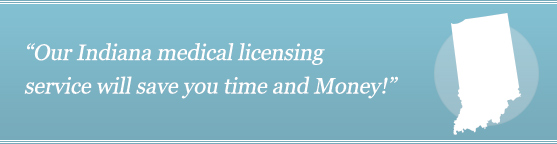 Get Your Indiana Medical License