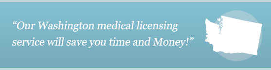 Get Your Washington Medical License