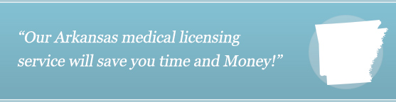 Get Your Arkansas Medical License