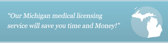 Get Your Michigan Medical License