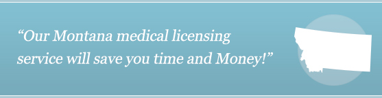 Get Your Montana Medical License