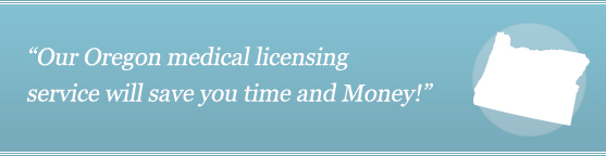 Get Your Oregon Medical License