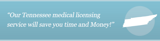 Get Your Tennessee Medical License