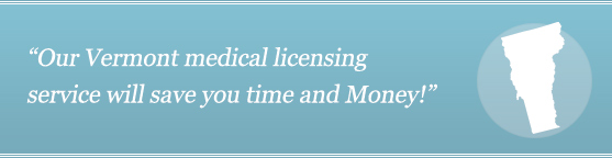 Get Your Vermont Medical License